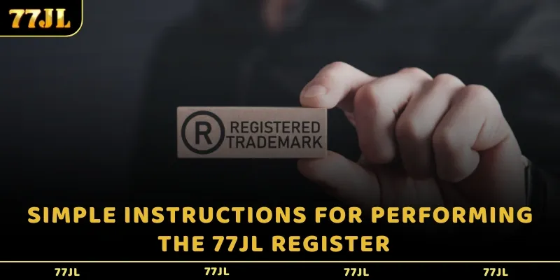 Simple instructions for performing the 77JL register  